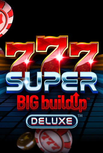 777 Super BigBuildUp™ Deluxe™ играть онлайн | Казино ПокерДом без регистрации