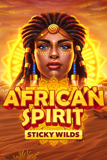 African Spirit Sticky Wilds играть онлайн | Казино ПокерДом без регистрации