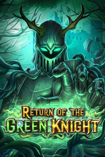 Return of The Green Knight играть онлайн | Казино ПокерДом без регистрации